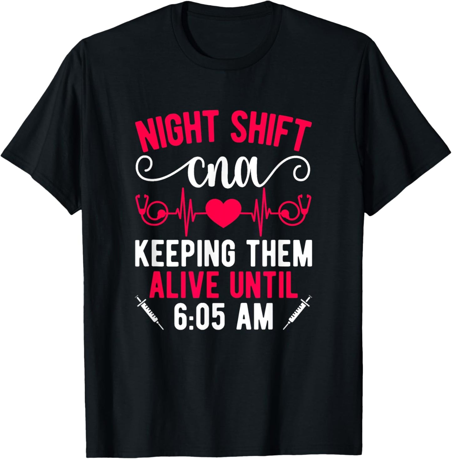 Night Shift CNA Funny Night Shift CNA Nurse T-Shirt - T-Shirt | Black