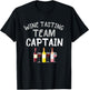 Wine Tasting Team Captain Funny Theme T-Shirt - T-Shirt | Black