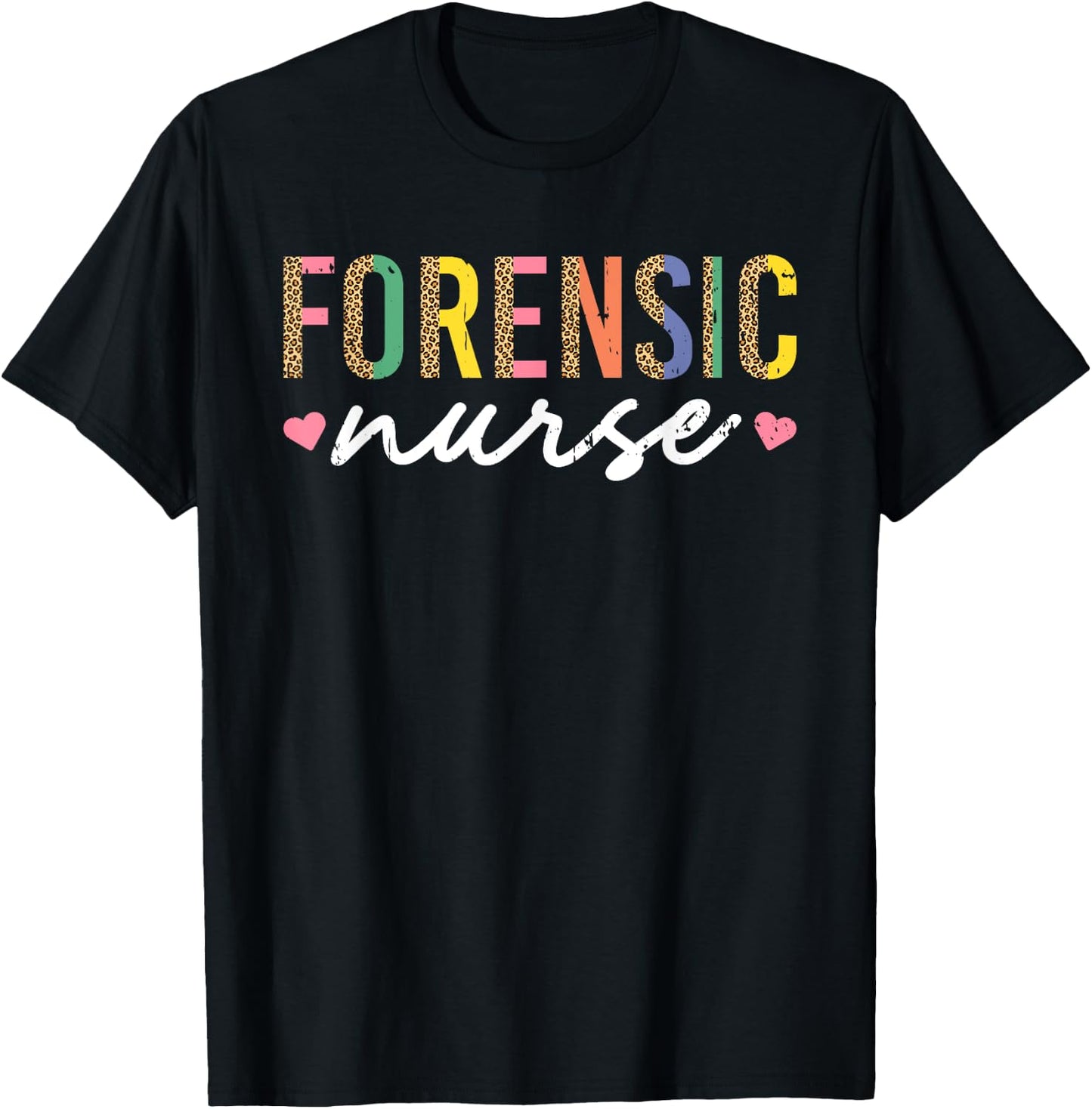 Forensic Nurse SANE Nurse Correctional Nursing T-Shirt - T-Shirt | Black