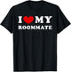 I Love My Roommate I Heart My Roommate T-Shirt - T-Shirt | Black