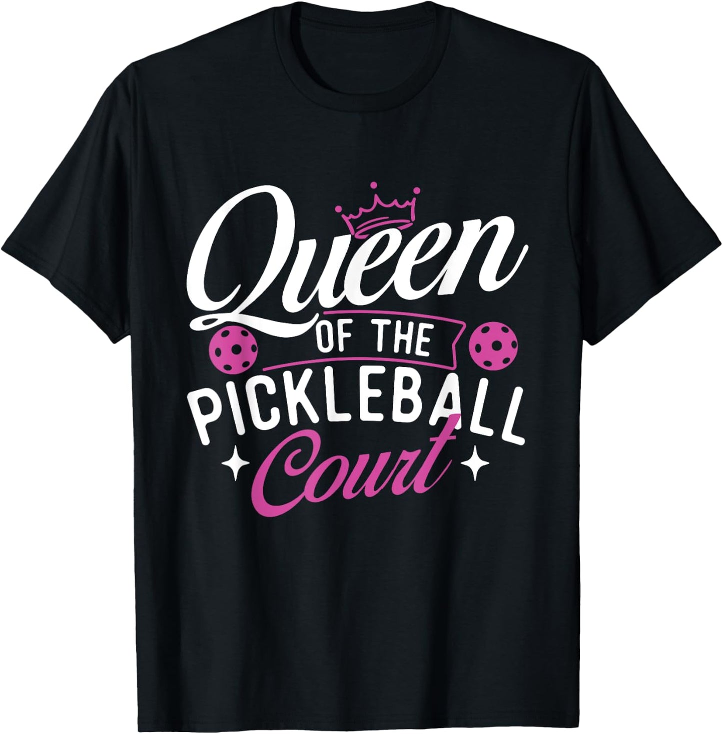 Queen Of The Pickleball Court - Pickleballers Sports Lover T-Shirt - T-Shirt | Black