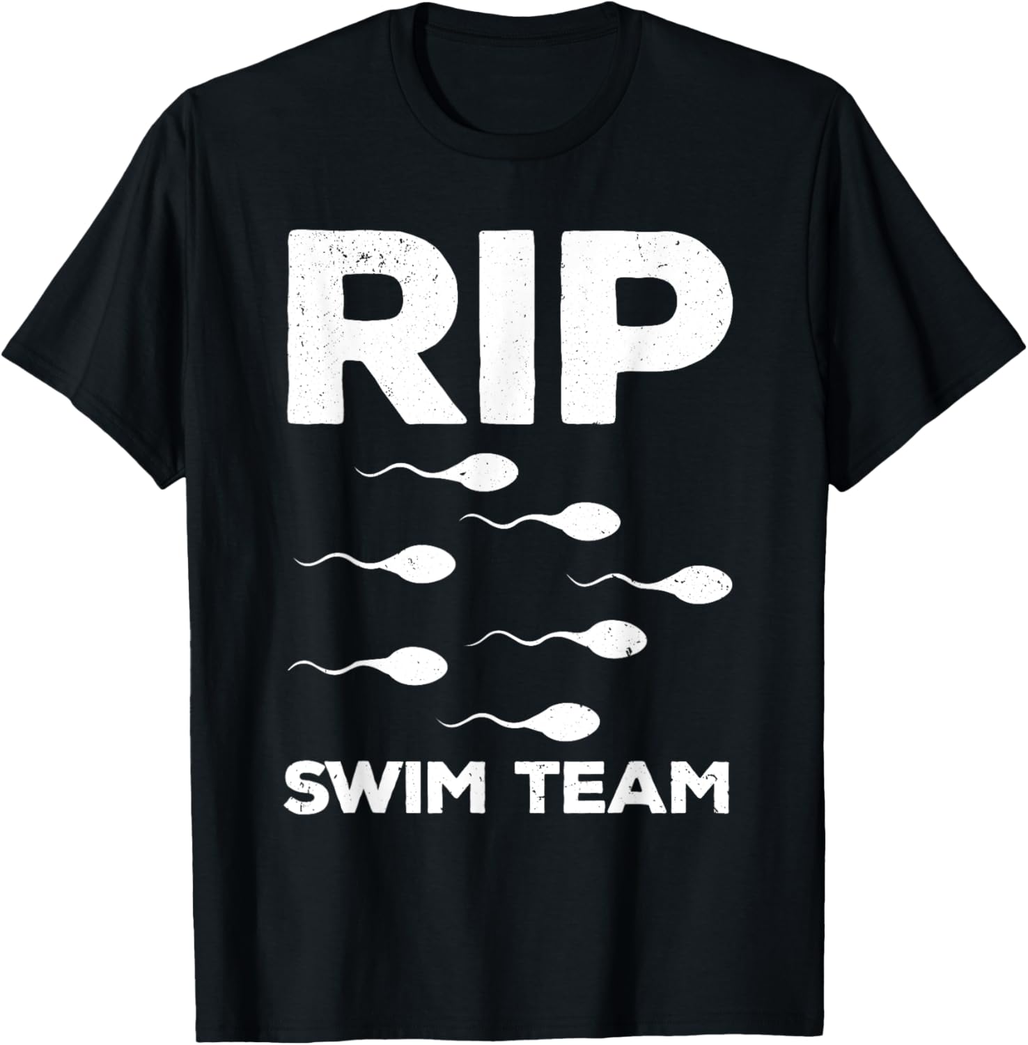 Funny Vasectomy Dad RIP Swim Team Baby Maker T-Shirt - T-Shirt | Black