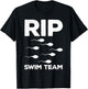 Funny Vasectomy Dad RIP Swim Team Baby Maker T-Shirt - T-Shirt | Black