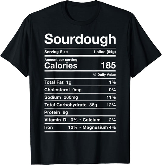 Sourdough Nutrition Facts Costume Funny Sour Dough Bread PJ T-Shirt - T-Shirt | Black