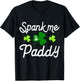Spank Me Paddy Kinky Naughty St. Patricks Day Outfit T-Shirt - T-Shirt | Black