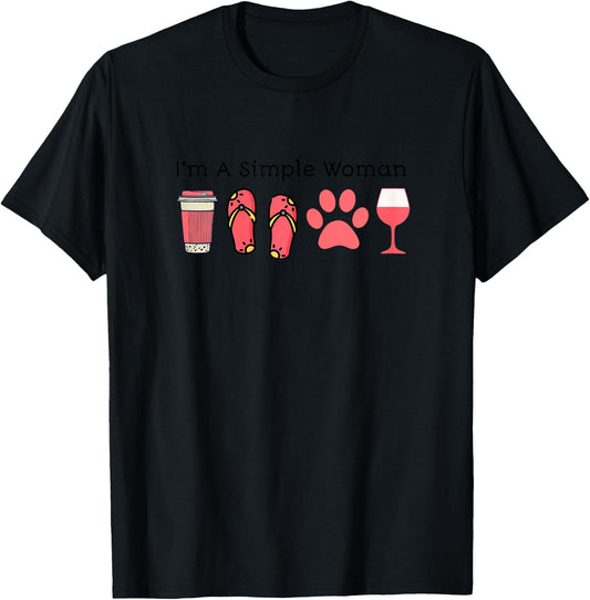 I'm A Simple Woman Coffee Slippers Animals Wine T-Shirt - T-Shirt | Black