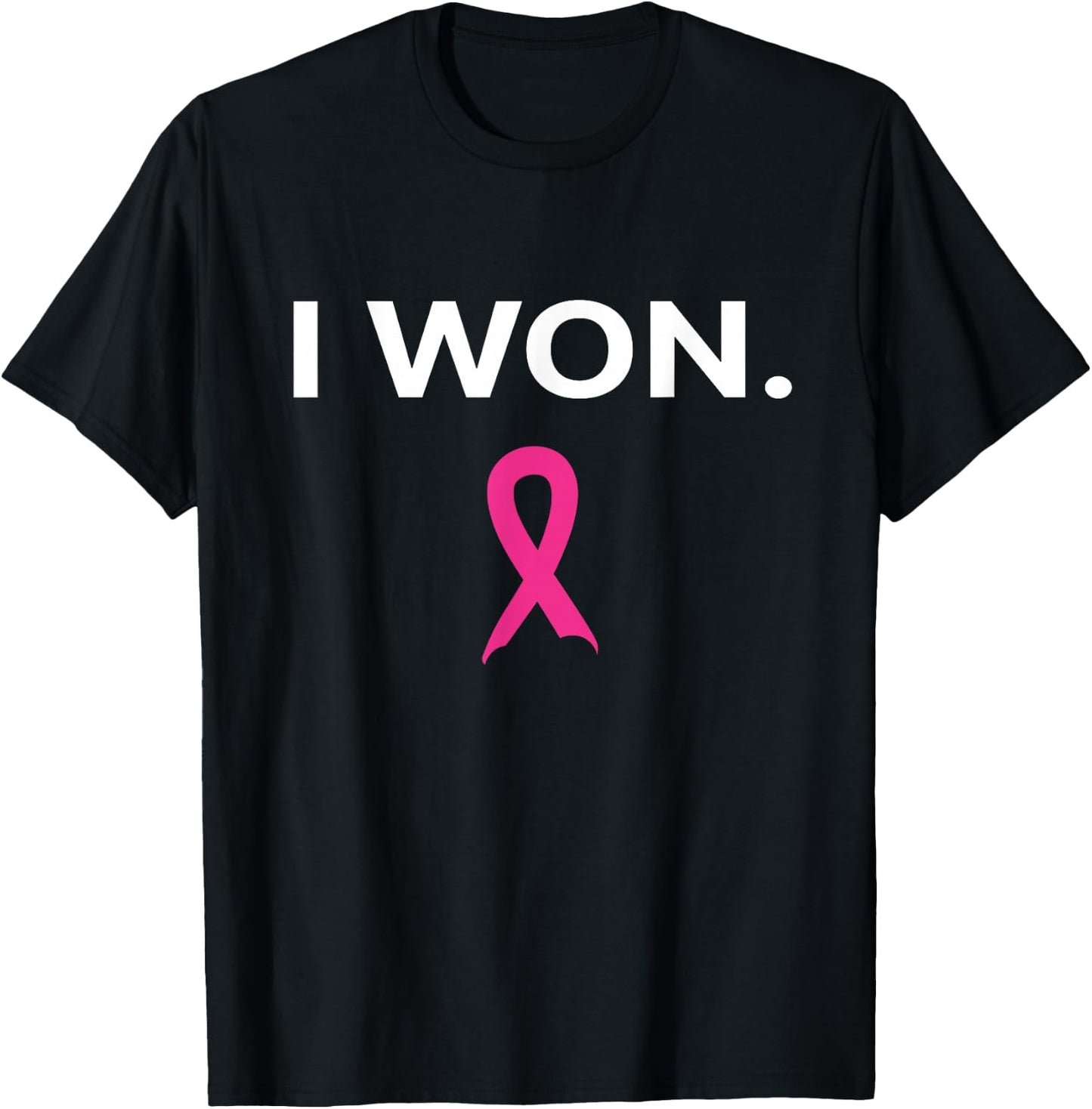 I Won Breast Cancer Awareness T-Shirt - T-Shirt | Black