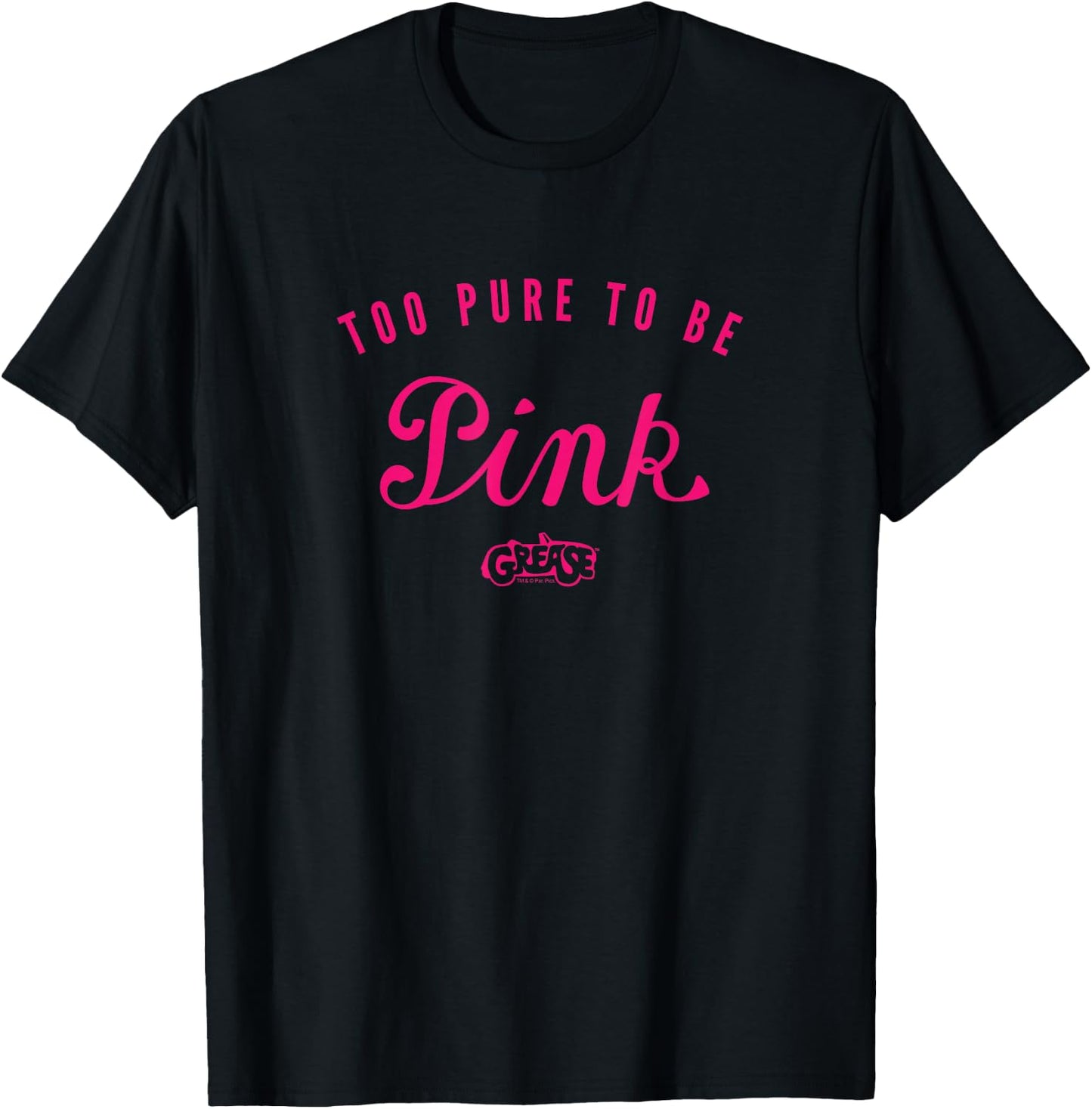 Grease - Too Pure to Be Pink T-Shirt - T-Shirt | Black