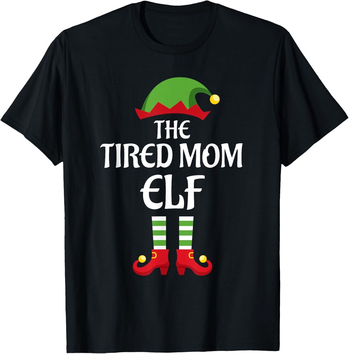 Tired Mom Elf Family Matching Group Christmas T-Shirt - T-Shirt | Black