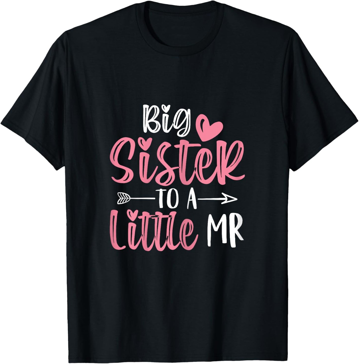 Big Sister To A Little Mister Big Sister Mode Little Brother T-Shirt - T-Shirt | Black