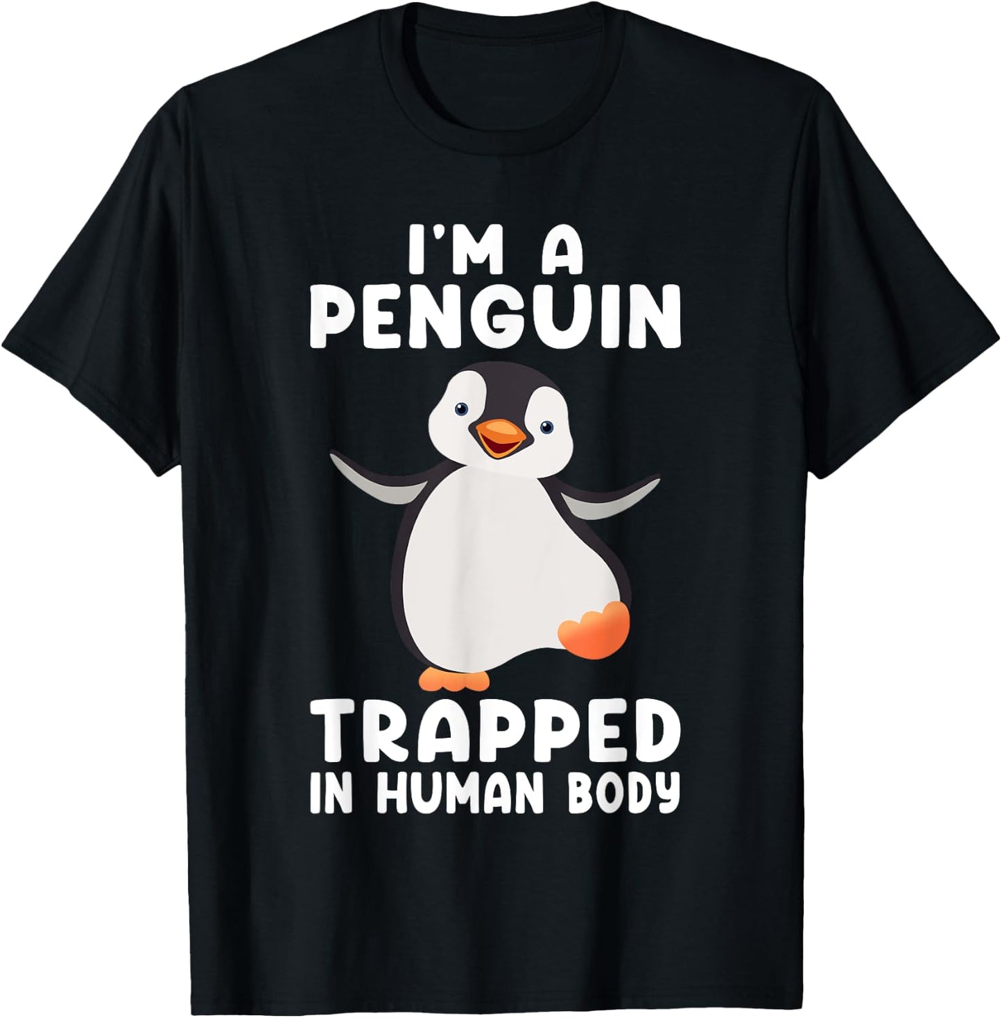 I'm A Penguin Trapped In Human Body Penguin Bird T-Shirt - T-Shirt | Black