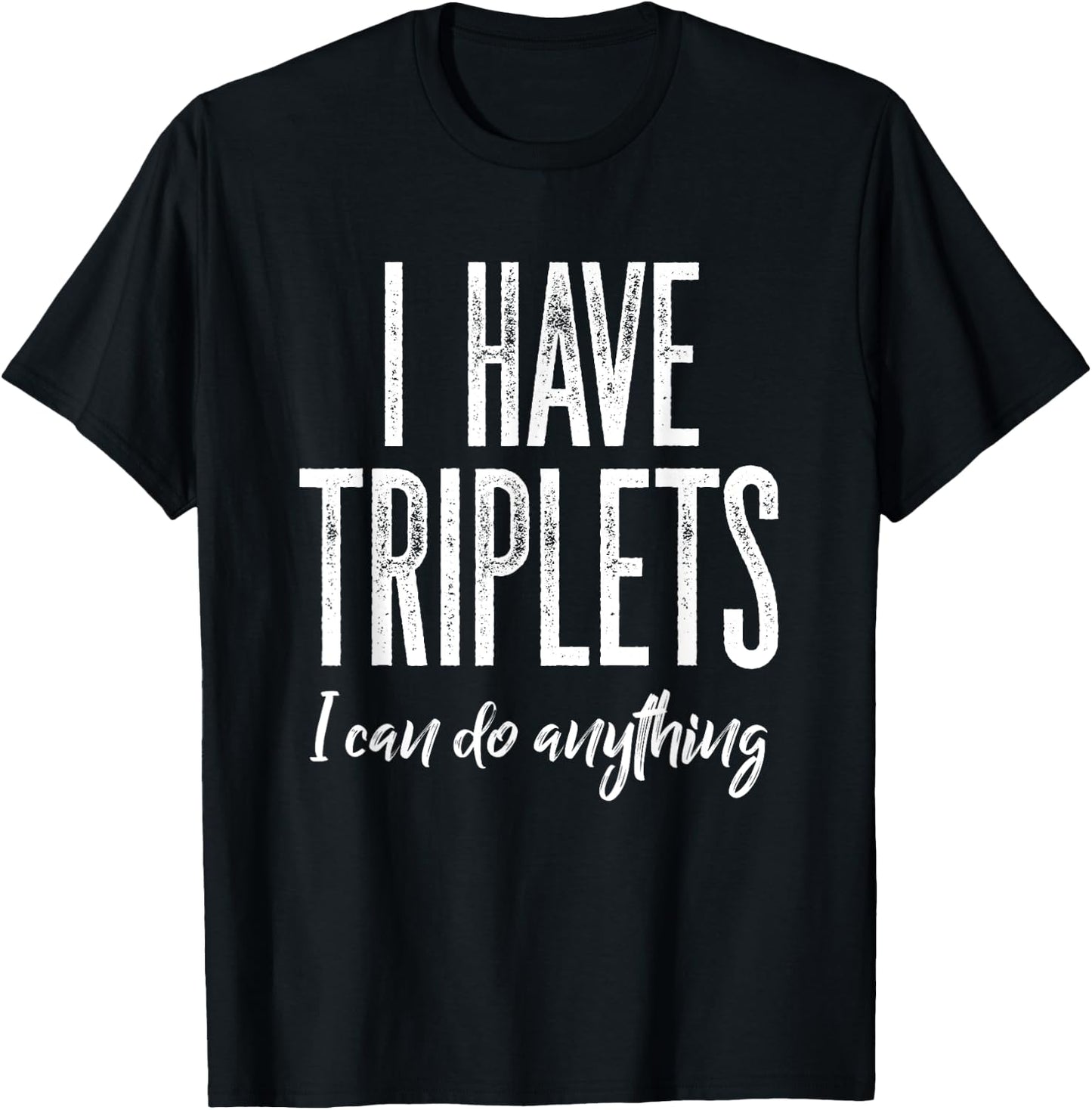 Triplet Mom Shirt Triplets Dad Cubed 3 Kids Can Do Anything T-Shirt - T-Shirt | Black