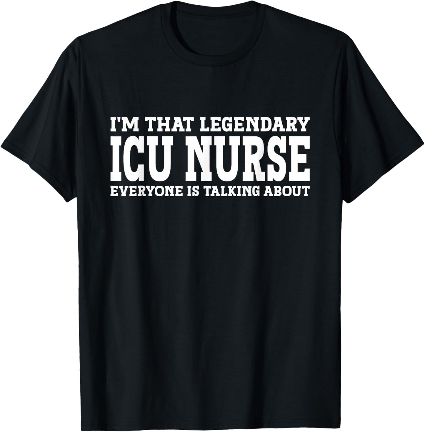 ICU Nurse Job Title Employee Funny Worker ICU Nurse T-Shirt - T-Shirt | Black