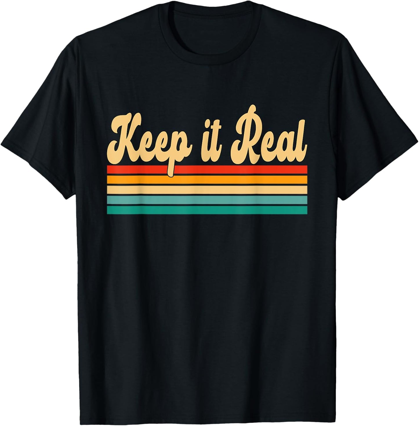 Keep it Real Retro Vintage T-Shirt - T-Shirt | Black