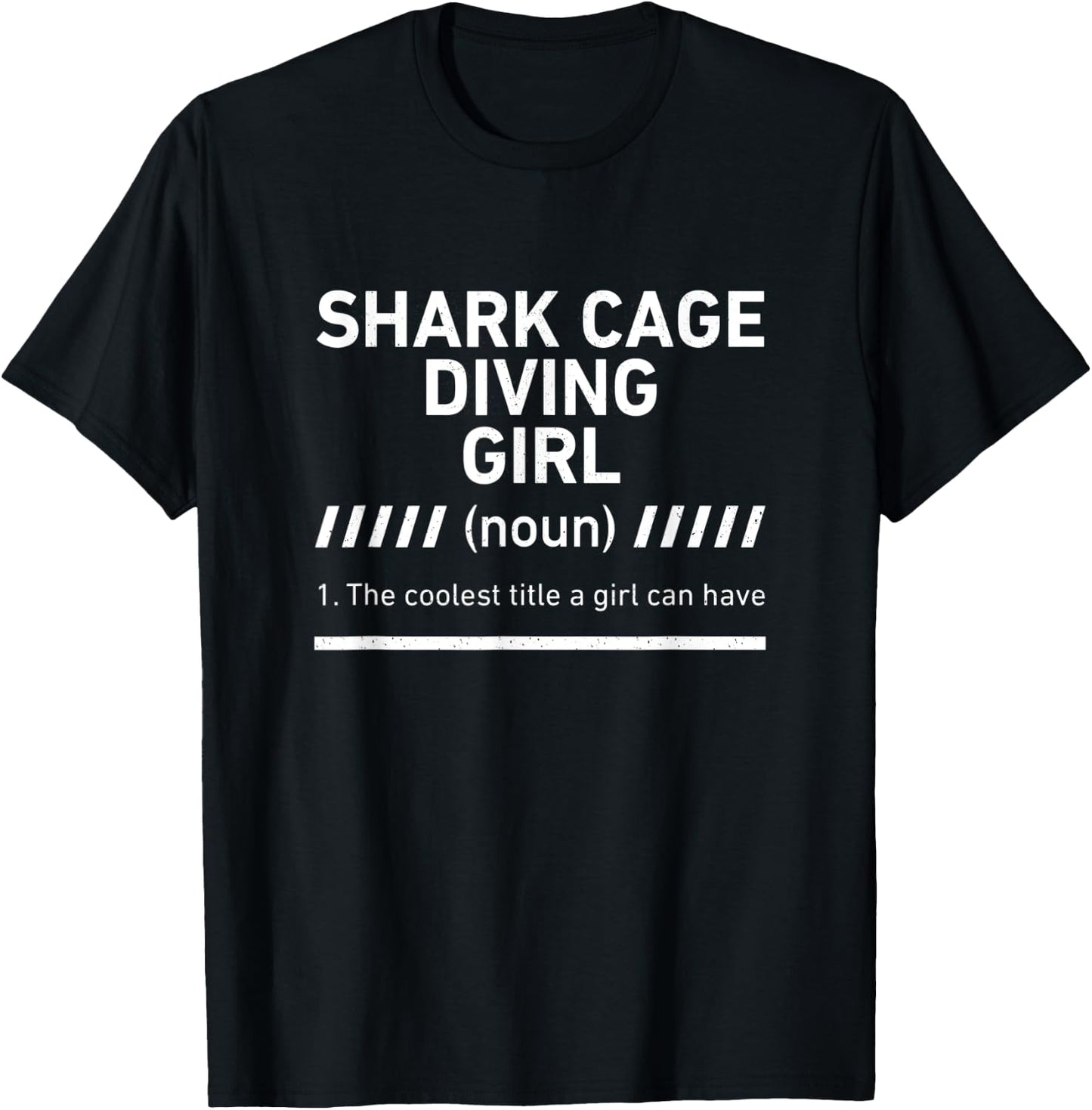 Shark Cage Diving Girl Definition Shark Cage Diver T-Shirt - T-Shirt | Black