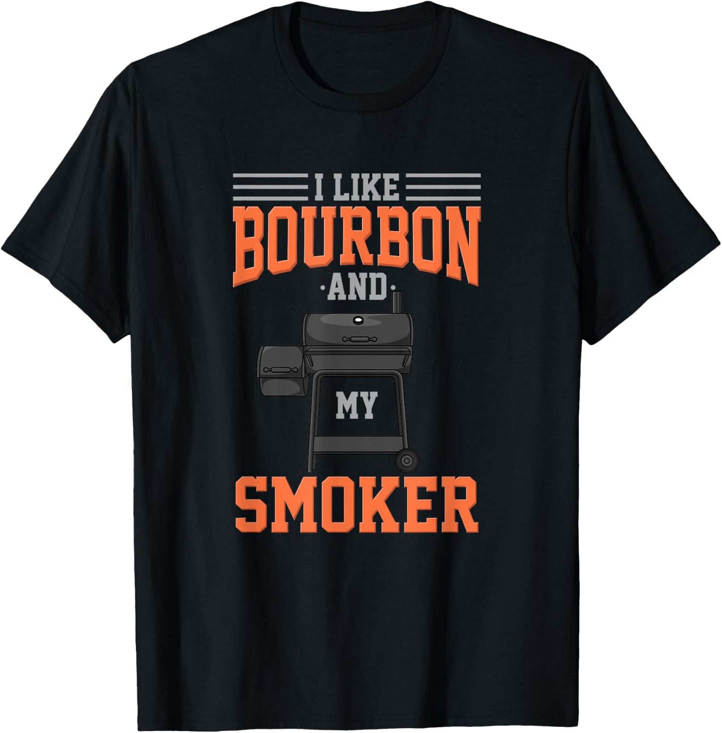 I Like Bourbon and my Smoker T-Shirt - T-Shirt | Black