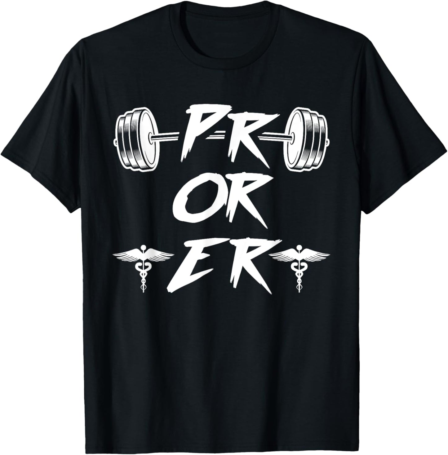 PR Or ER Weightlifting Gym T-Shirt - T-Shirt | Black