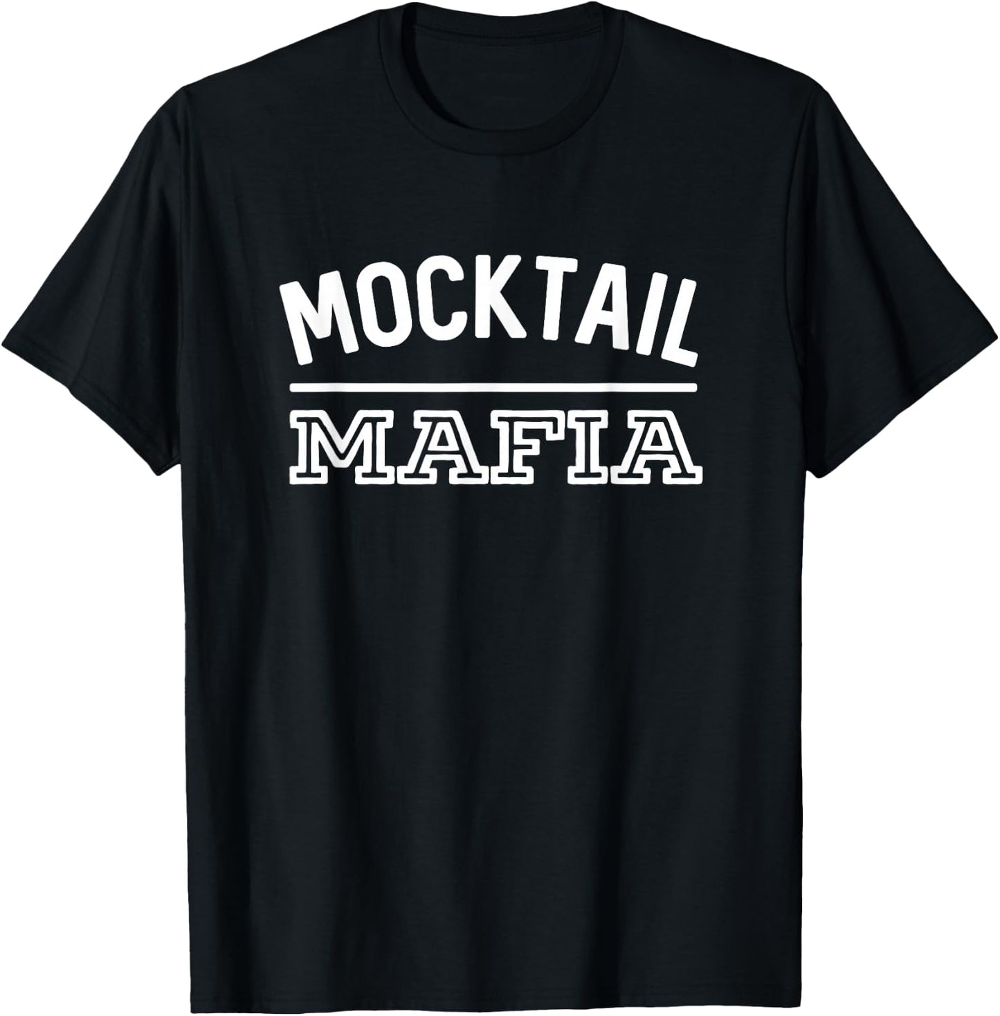 Mocktail Mafia Funny Non Alcoholic T-Shirt - T-Shirt | Black