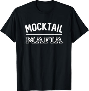 Mocktail Mafia Funny Non Alcoholic T-Shirt - T-Shirt | Black