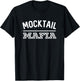 Mocktail Mafia Funny Non Alcoholic T-Shirt - T-Shirt | Black