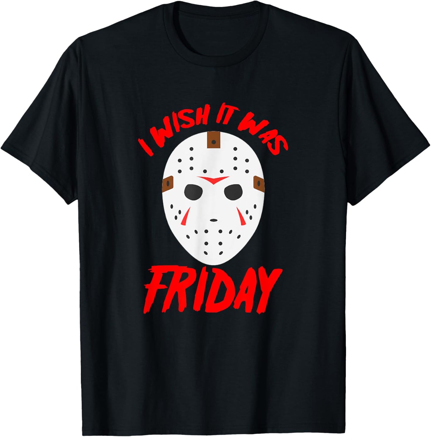 Halloween I Wish It Was Friday - Scary Hockey Mask T-Shirt - T-Shirt | Black