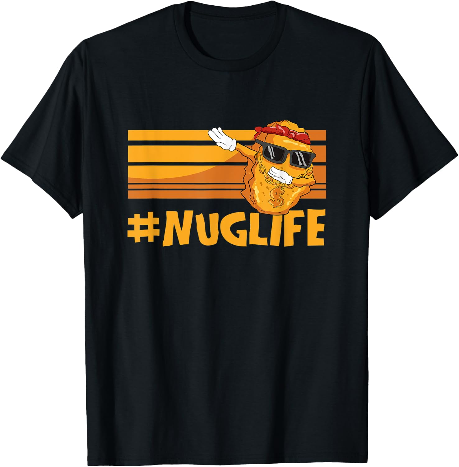 Cool Dabbing Nuggets Chicken Nuggets Hashtag Nug Life T-Shirt - T-Shirt | Black