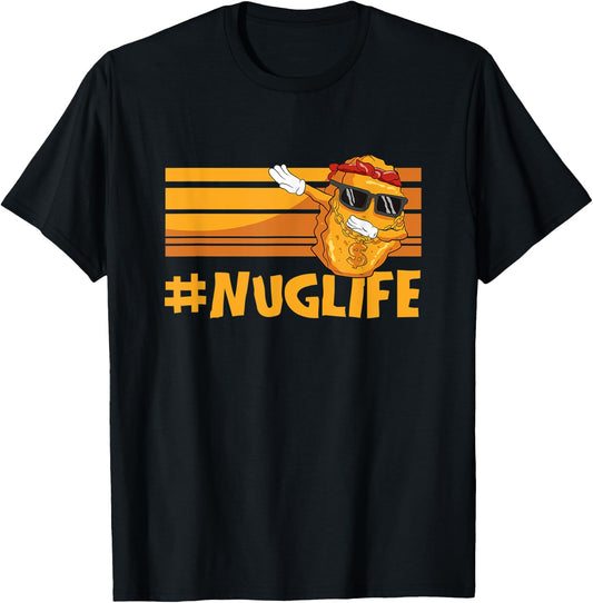 Cool Dabbing Nuggets Chicken Nuggets Hashtag Nug Life T-Shirt - T-Shirt | Black