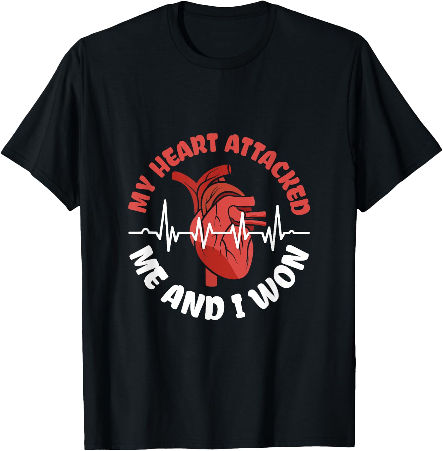 My Heart attacked me and I won - Heart Attack Survivor T-Shirt - T-Shirt | Black