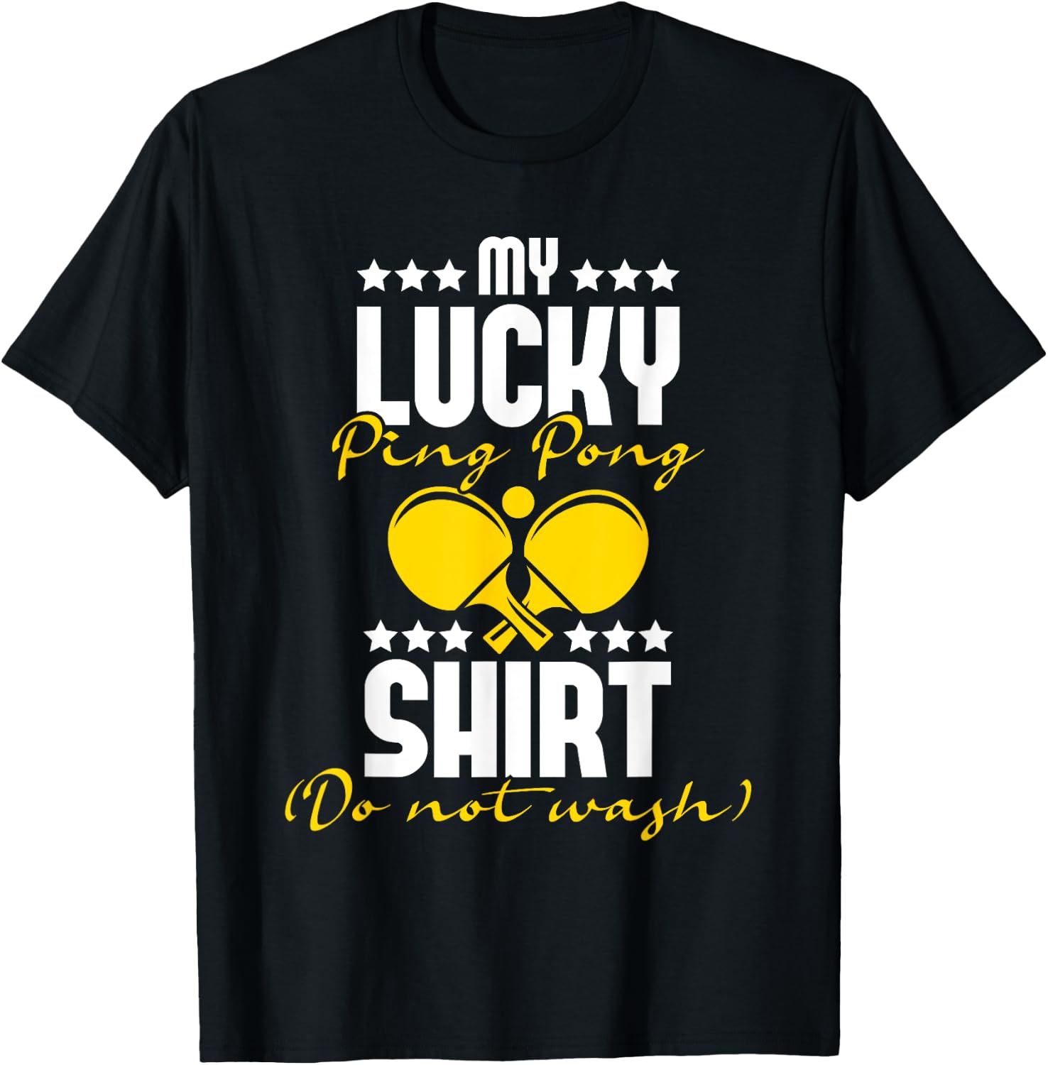 My Lucky Ping Pong Shirt - Table Tennis Player Sports Lover T-Shirt - T-Shirt | Black