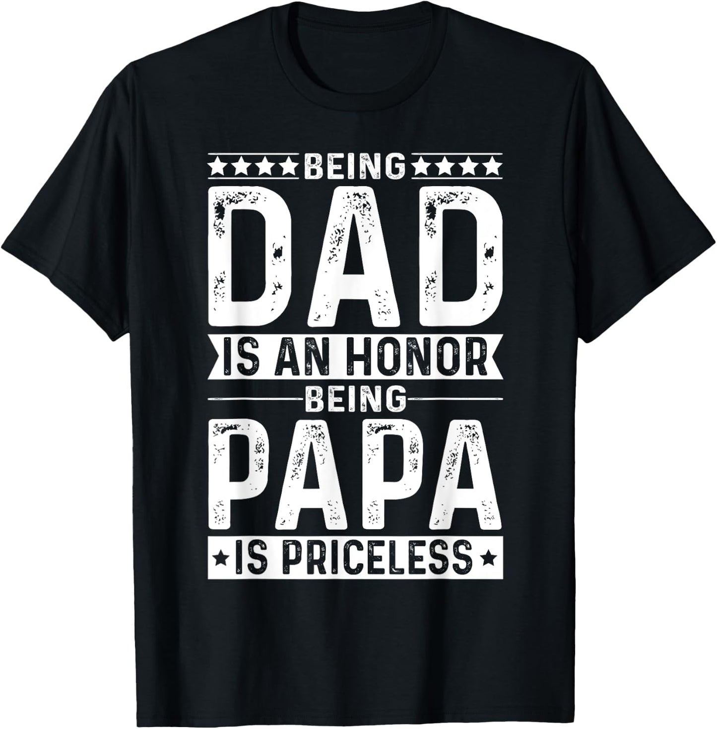 Grandpa Shirt Honor to be Dad Being a Papa is Priceless T-Shirt - T-Shirt | Black