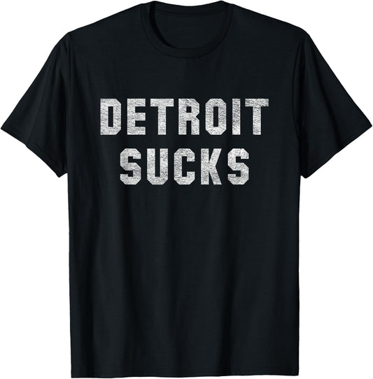 Detroit Sucks T-Shirt - T-Shirt | Black