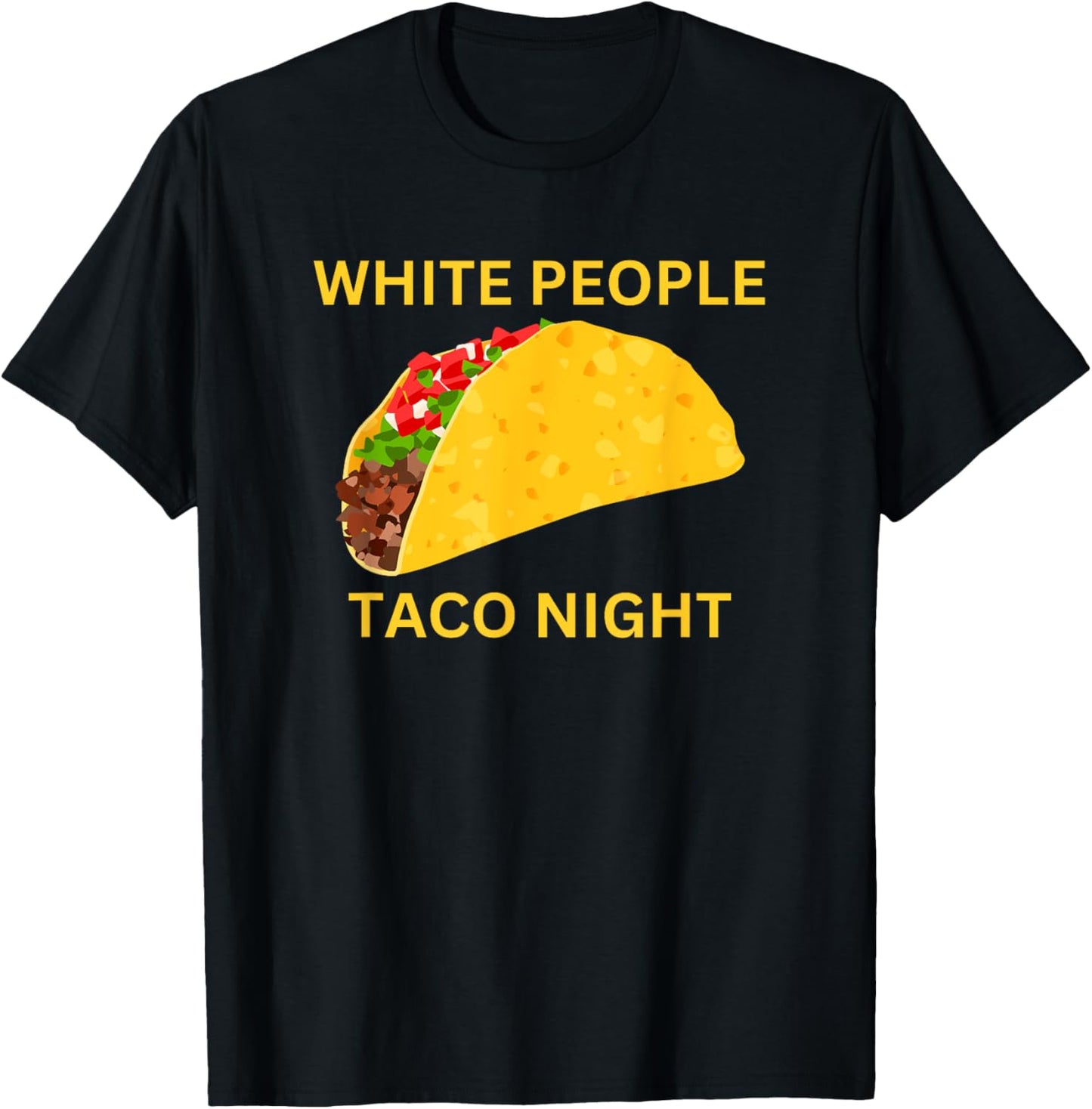 Funny White People Taco Night T-Shirt - T-Shirt | Black