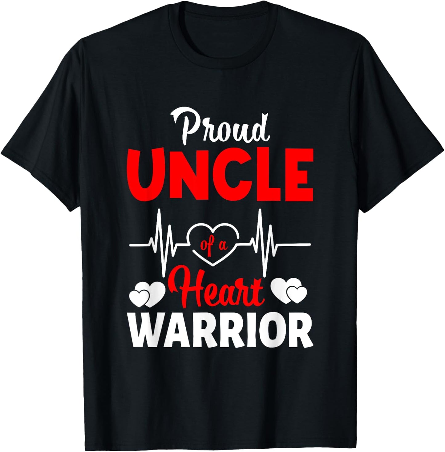 Proud Uncle Of A Heart Warrior CHD Awareness T-Shirt - T-Shirt | Black