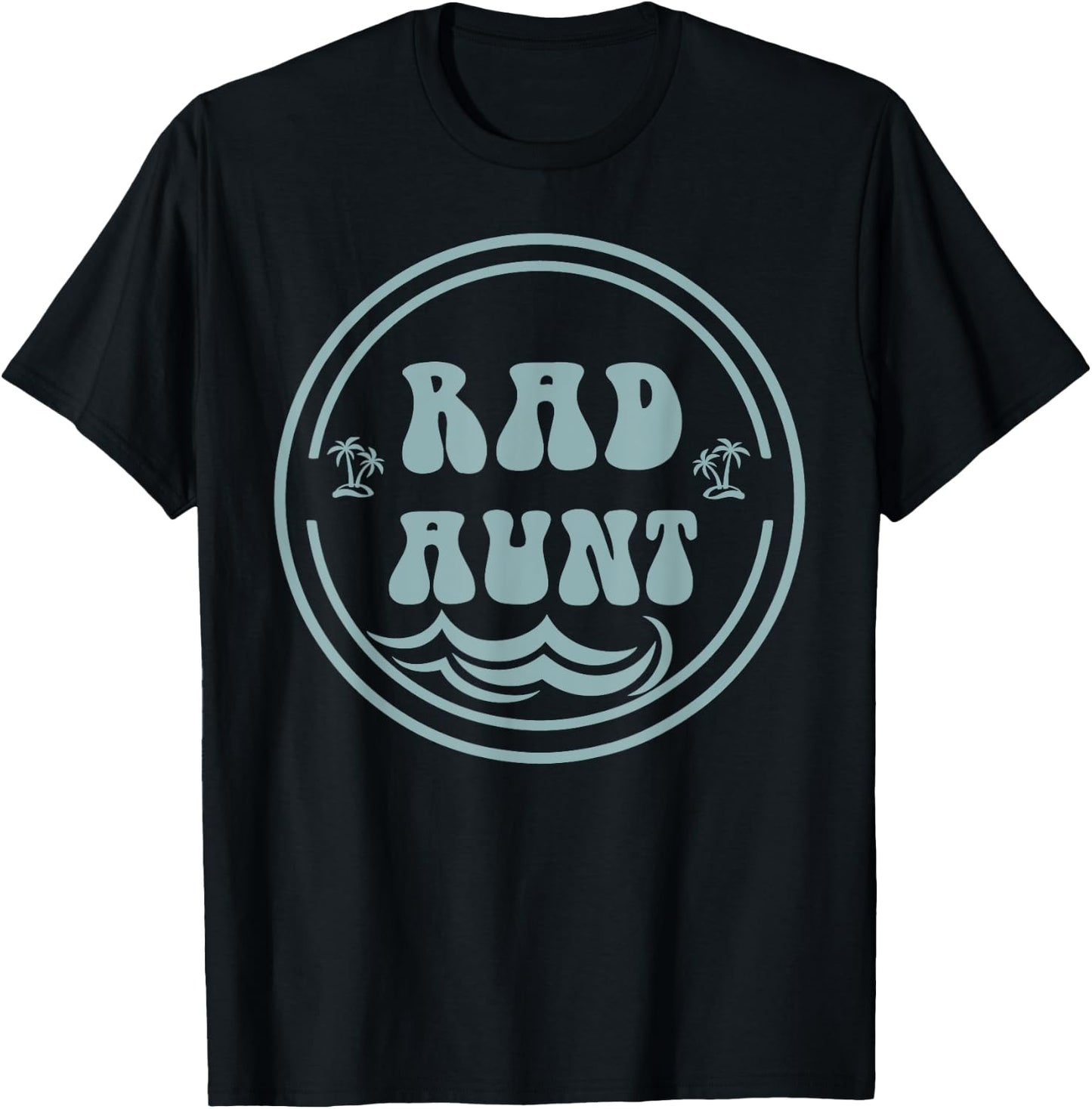 Rad Aunt Surf Matching Birthday The Big One 1st Birthday T-Shirt - T-Shirt | Black