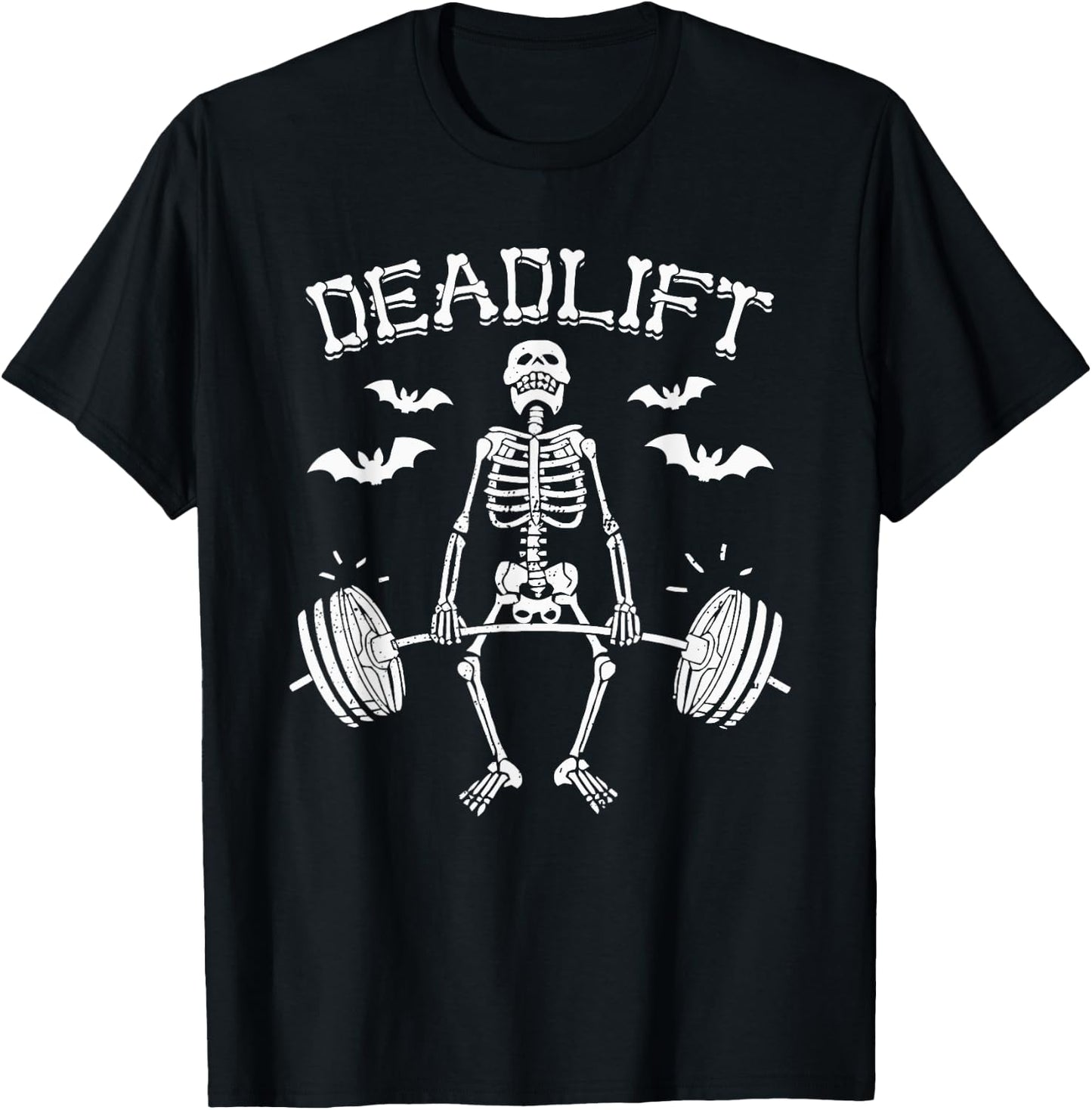 Deadlift Funny Halloween Saying Skeleton Barbell Gym Workout T-Shirt - T-Shirt | Black