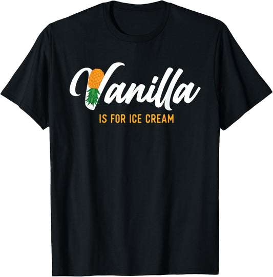 Vanilla is for Ice Cream - Upside Down Pineapple Swinger Small T-Shirt - T-Shirt | Black