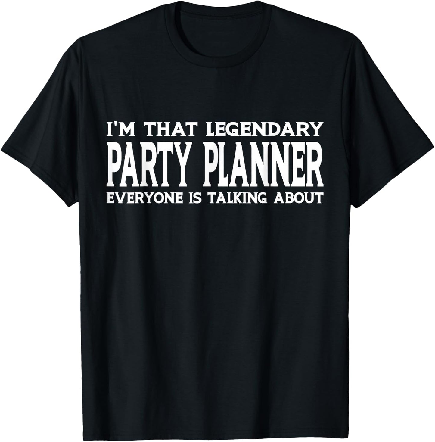 Party Planner Job Title Employee Funny Worker Party Planner T-Shirt - T-Shirt | Black