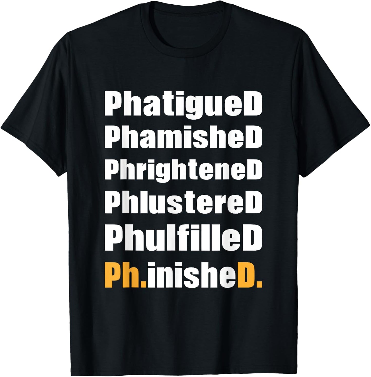 Funny PhD Phinished Graduation 2025 Doctors Degree Women T-Shirt - T-Shirt | Black