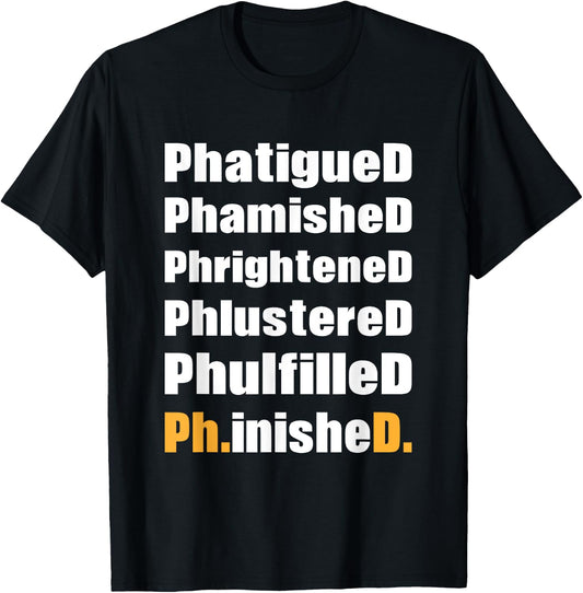 Funny PhD Phinished Graduation 2025 Doctors Degree Women T-Shirt - T-Shirt | Black