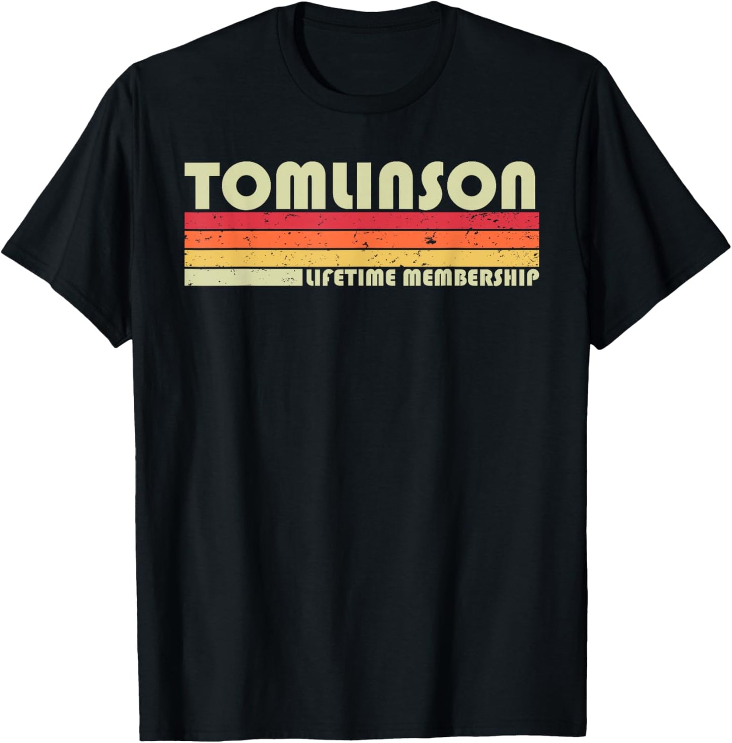 TOMLINSON Surname Funny Retro Vintage 90s Birthday Reunion T-Shirt - T-Shirt | Black