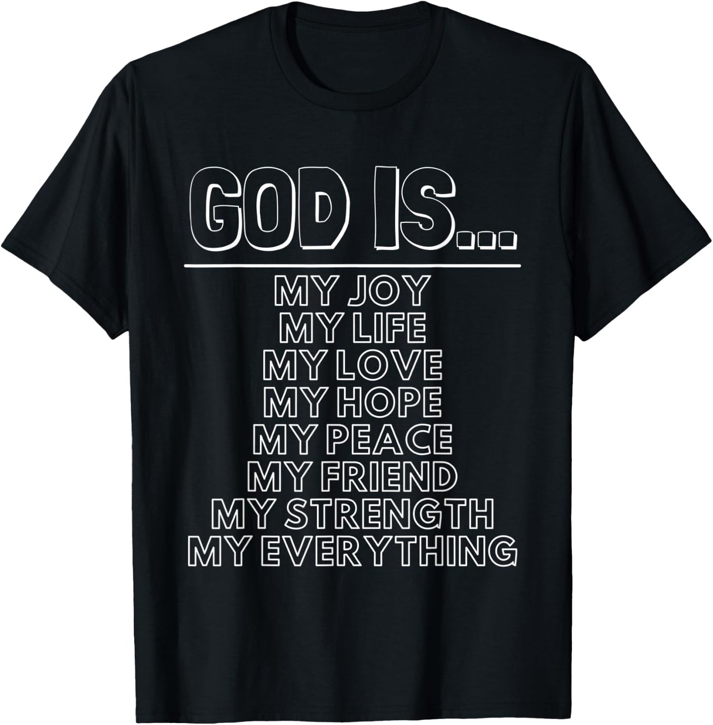 God is My All | God is My Everything T-Shirt - T-Shirt | Black