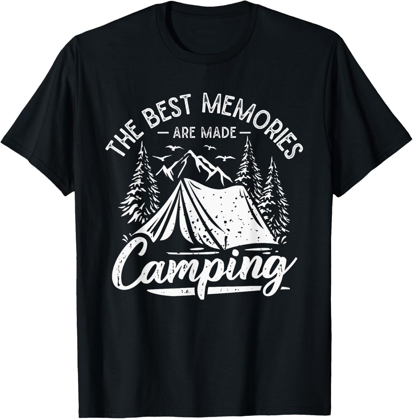 The Best Memories Are Made Camping T-Shirt - T-Shirt | Black