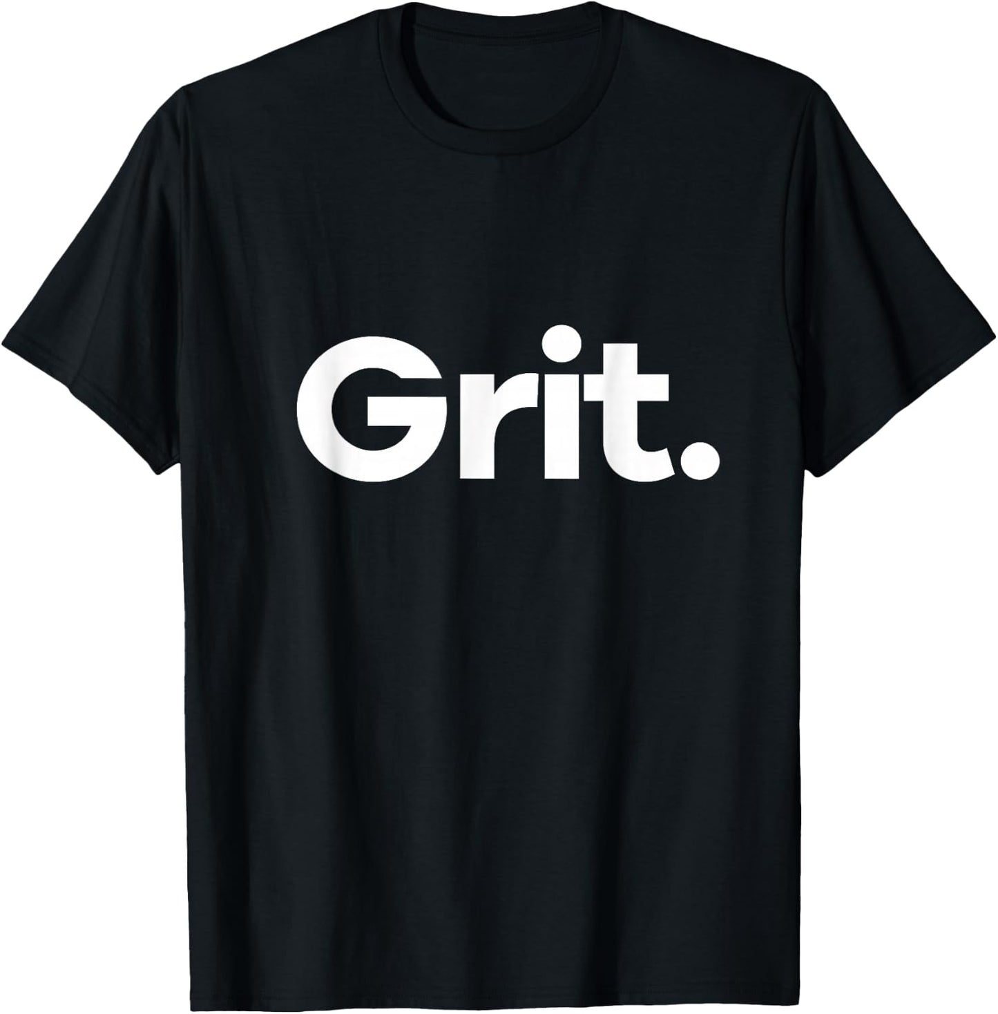 That Says Grit T-Shirt - T-Shirt | Black