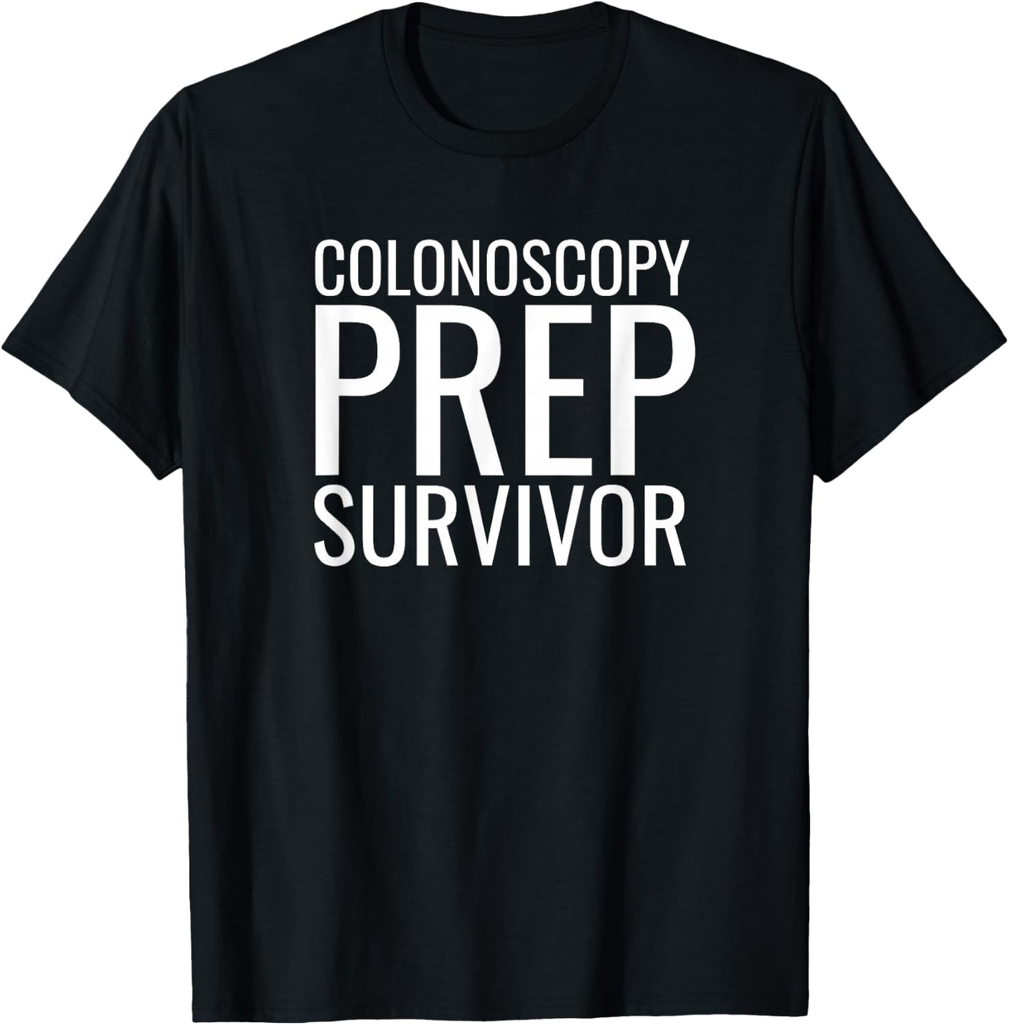 Colon Drink Prep Survivor GI Endoscopy Colonoscopy Joke T-Shirt - T-Shirt | Black
