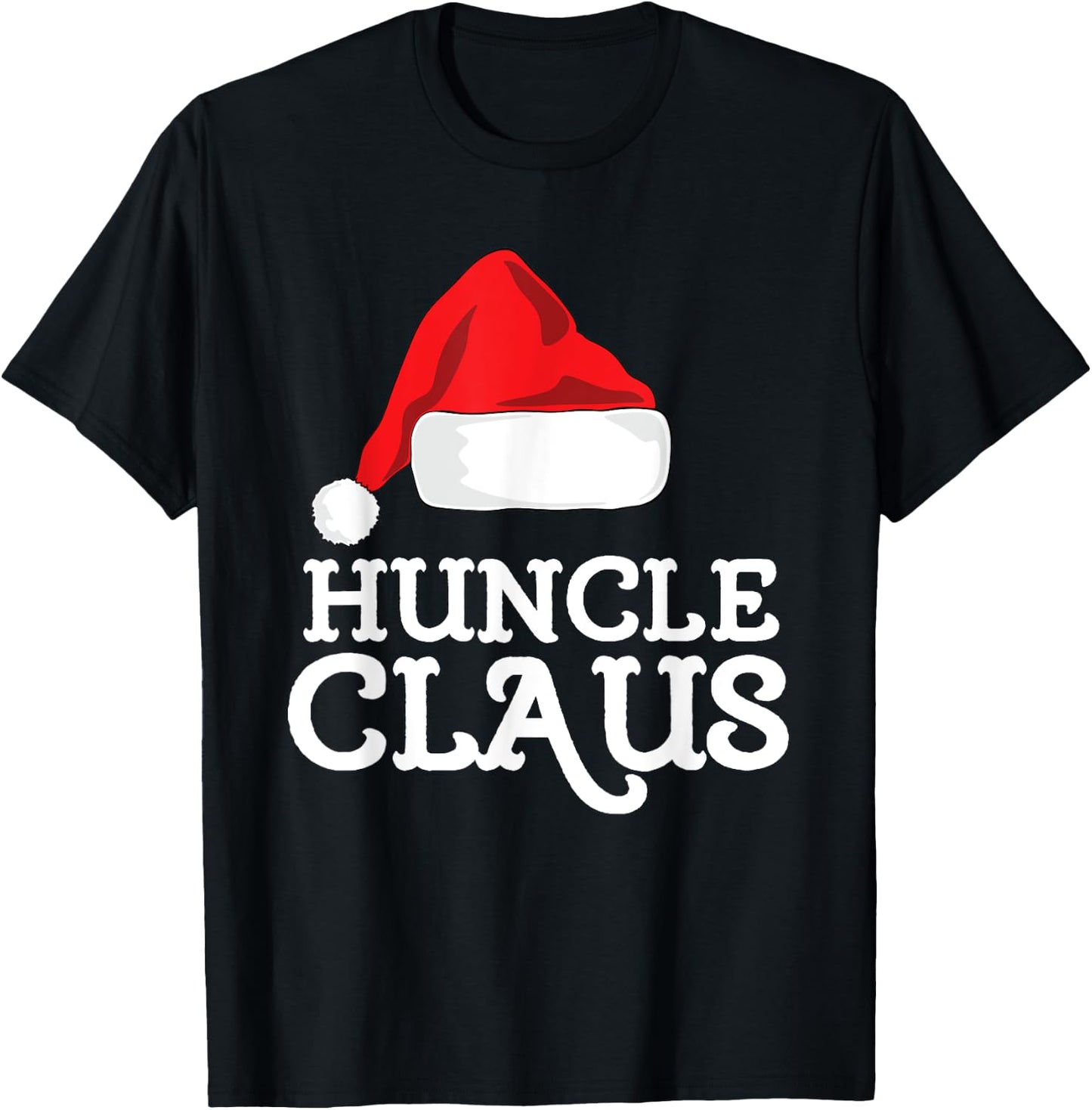 Family Huncle Claus Christmas Santa's Hat Matching Pajama T-Shirt - T-Shirt | Black