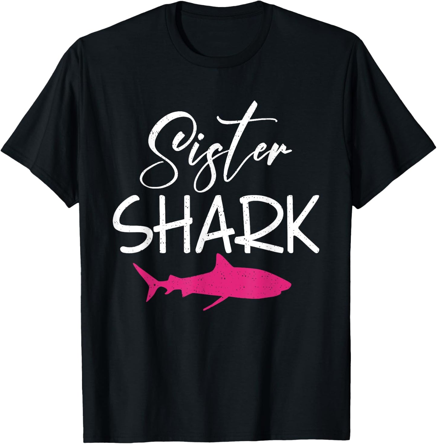 Sister Shark Family Kids Son Daughter Shark T-Shirt - T-Shirt | Black