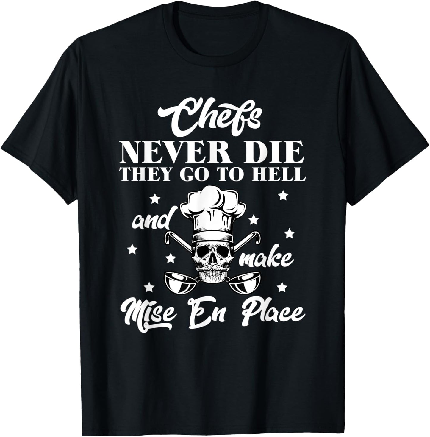 Mise En Place - Restaurant Gastronomie Professional Chef T-Shirt - T-Shirt | Black