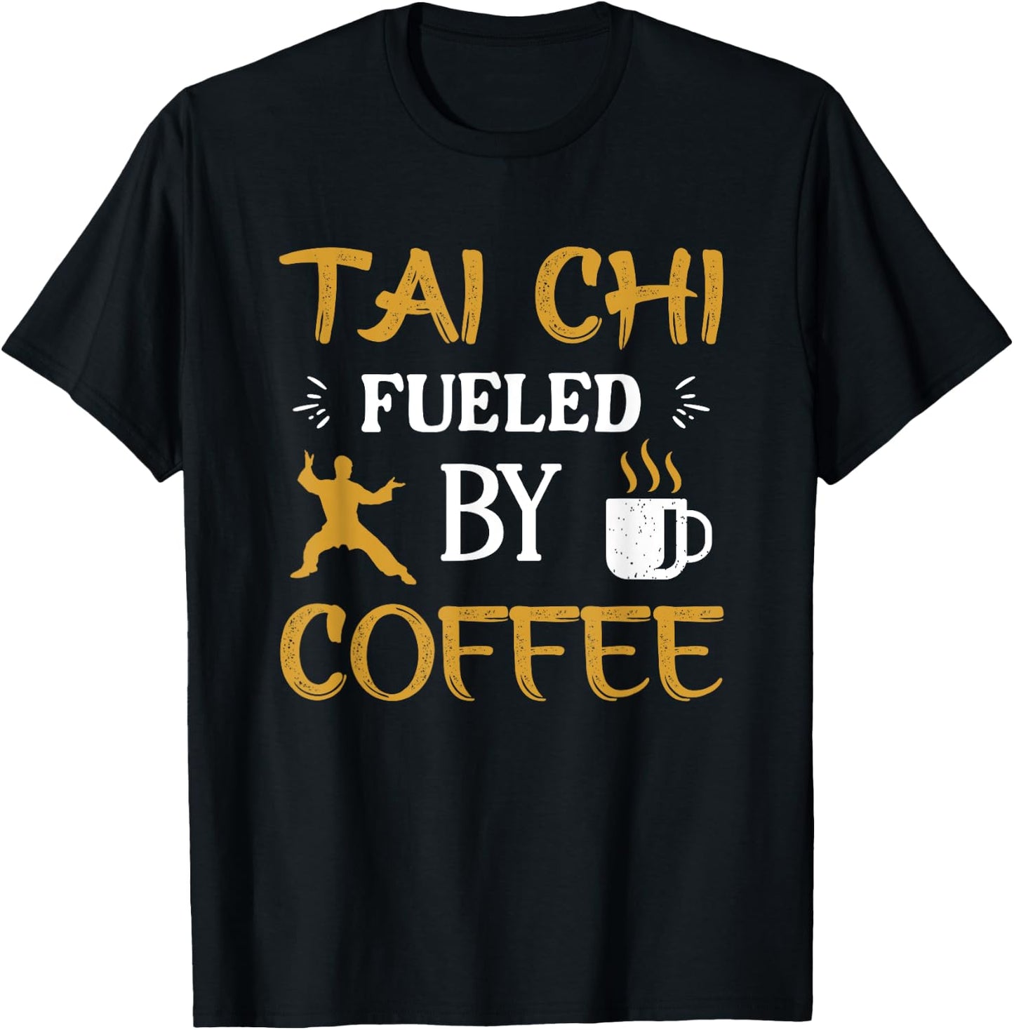 Tai Chi Fueld By Coffee Tai Chi Master Chinese Sport T-Shirt - T-Shirt | Black