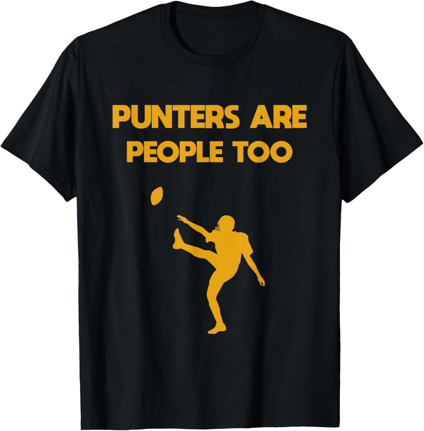 Punters Are People Too Football T-Shirt - T-Shirt | Black