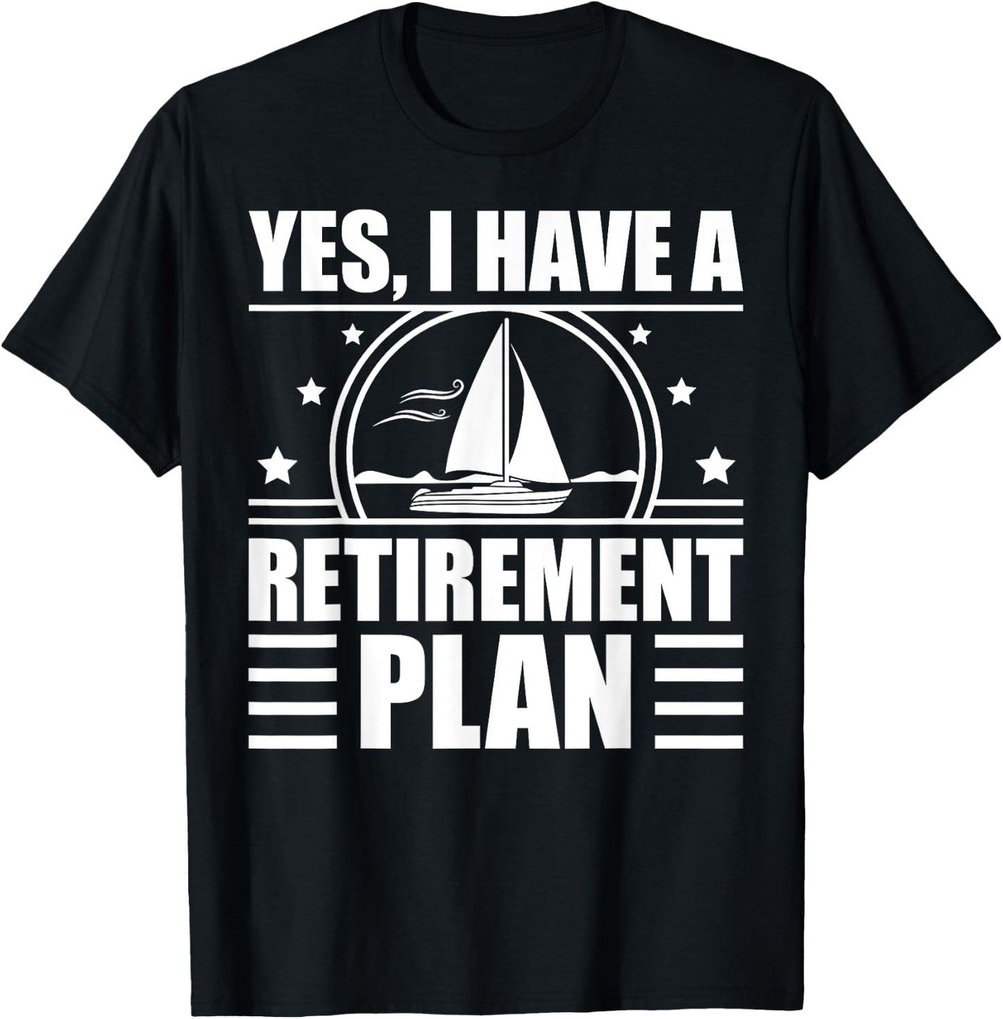 Funny Sailing Designs Women Sailing Retirement Plan T-Shirt - T-Shirt | Black